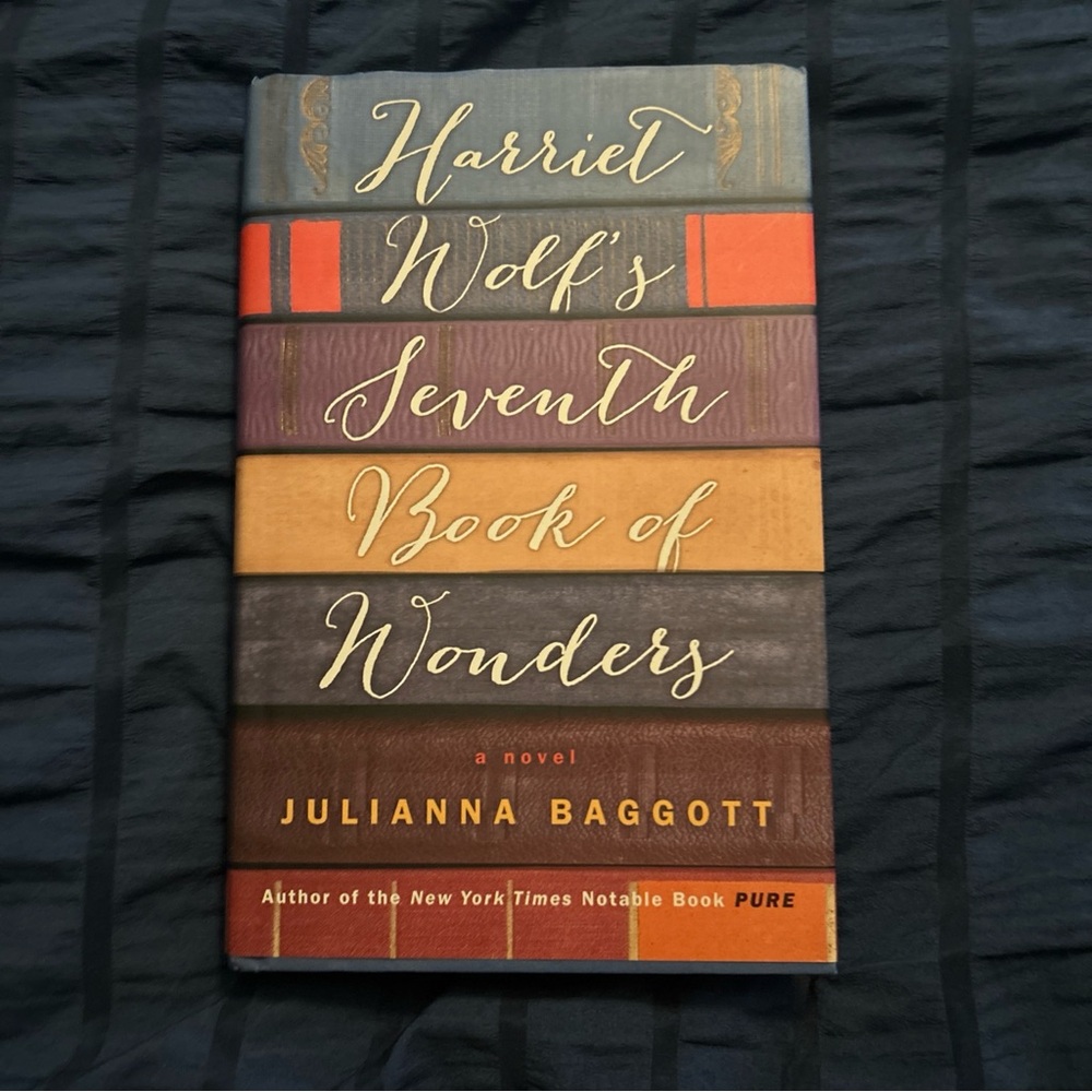 Harriet Wolf's Seventh Book of Wonders by Julianna Baggott
